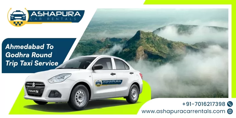 Ahmedabad to Godhra Round Trip Taxi Service