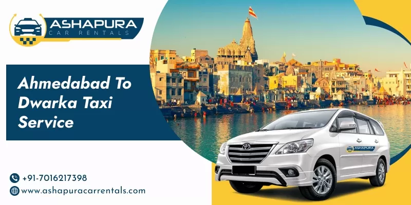 Ahmedabad to Dwarka Taxi Service