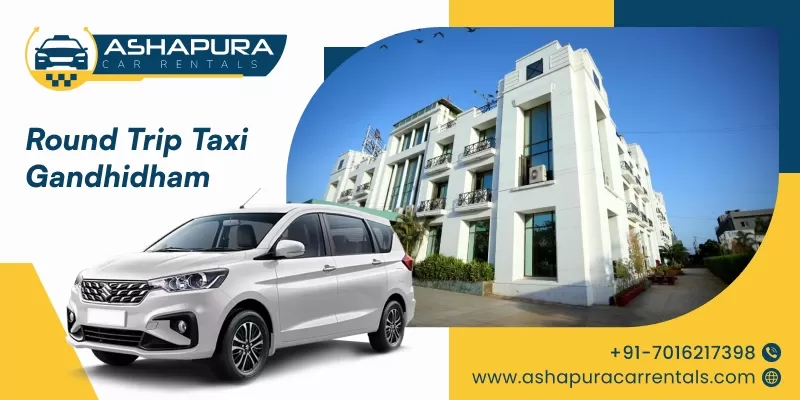 round trip cabs from Gandhidham