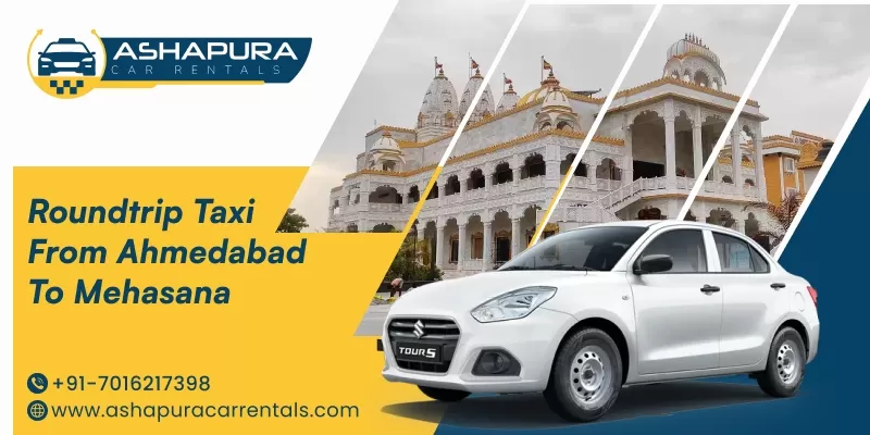 round trip taxi from ahmedabad to mehasana