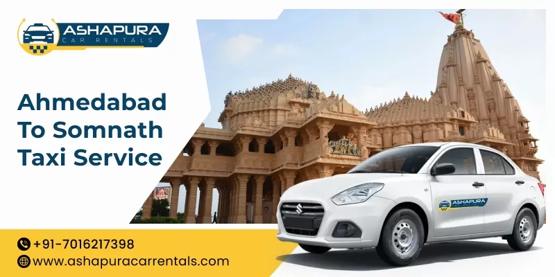 Ahmedabad to Somnath Taxi Service